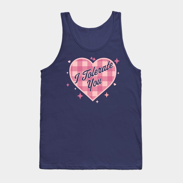 I Tolerate You - Funny Valentine's Day Candy Heart Plaid Tank Top by OrangeMonkeyArt